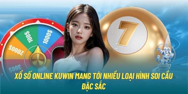 Xổ số online tại Kuwin sở hữu nhiều loại hình đặc sắc